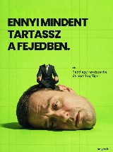 Ennyi mindent tartasz a fejedben
